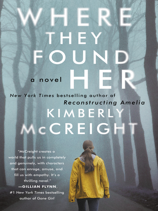 Title details for Where They Found Her by Kimberly McCreight - Wait list